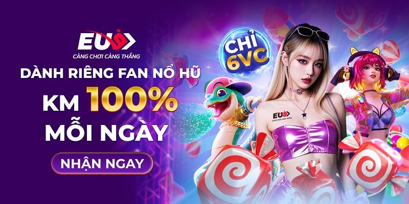 Khuyến mãi 100% quay hũ mỗi ngày