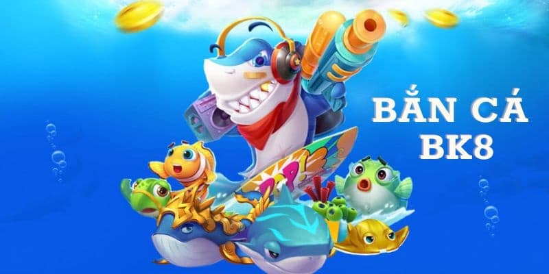 Review bk8 game ban ca